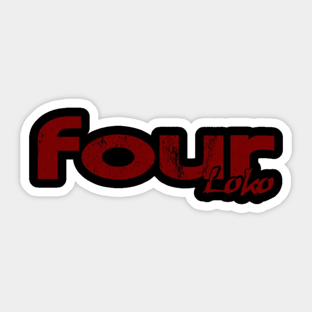 Four Loko Sticker by pjsignman